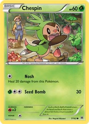 Chespin 007/162 - XY  BREAKthrough
