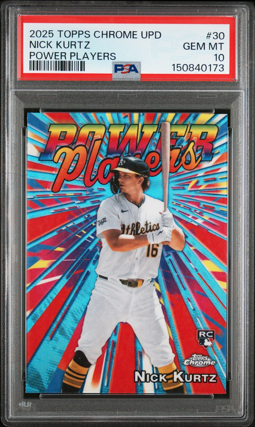 Graded 2025 Topps Chrome Update Nick Kurtz #PP30 Power Players Rookie RC Baseball Card PSA 10 Gem Mint