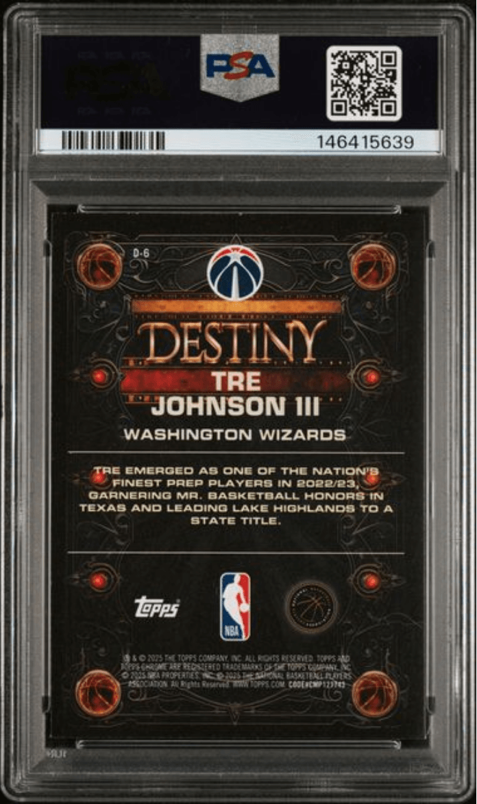 Graded 2025 Topps Chrome Tre Johnson III #D6 Destiny Rookie RC Basketball Card PSA 10 Gem Mint