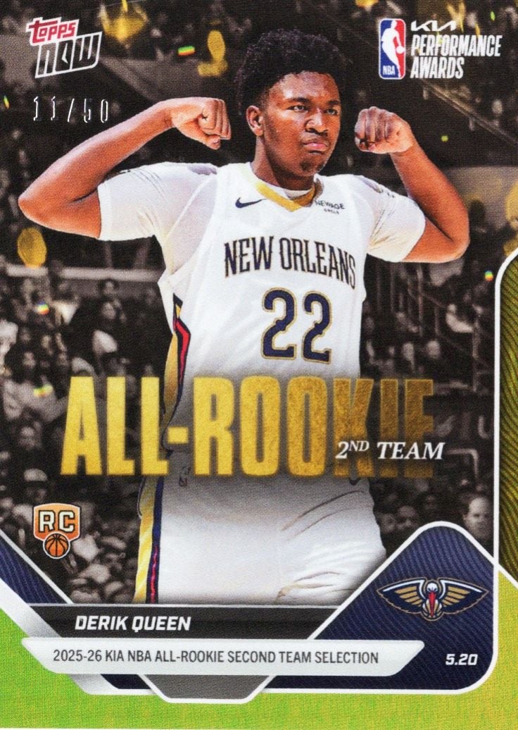 2025 Topps Now Derik Queen #AR08 Orange Foil /50 2025-26 KIA NBA All Rookie Second Team Selection New Orleans Pelicans Rookie RC Basketball Card