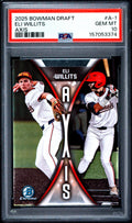 Graded 2025 Topps Bowman Draft Eli Willits #A1 Axis Rookie RC Baseball Card PSA 10 Gem Mint