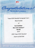 2026 Topps Now Cam Schlittler #355 Black Auto /10 Career Best 13K Start Makes Yankees History New York Yankees Rookie RC Baseball Redemption Card