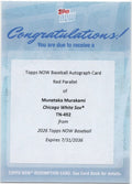 2026 Topps Now Munetaka Murakami #492 Red Foil Auto /5 2HRs Power Career High 6 RBI on Bobblehead Day Chicago White Sox Rookie RC Redemption Baseball Card