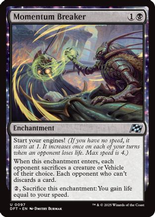 Momentum Breaker (DFT-097) - Aetherdrift: (enchantment)