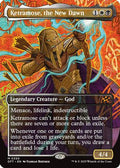 Ketramose, the New Dawn (DFT-350) - Aetherdrift (Borderless) Foil