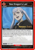 Sea Dragon's Lair (UEPR/BCV-1-098) - UE08BT Black Clover Release Event Cards