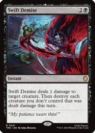 Swift Demise (TMC-021) - Commander: Teenage Mutant Ninja Turtles Foil