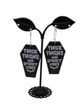 Thick Thighs And Spooky Vibes Earrings